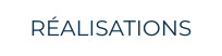RÉALISATIONS
